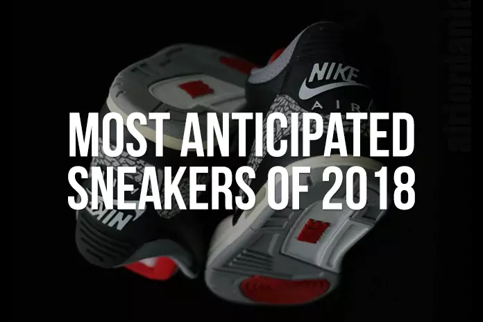 Top 10 oczekiwanych sneakersowych wydań 2018 roku